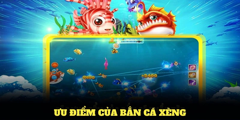 Những ưu điểm đáng chú ý khi bạn tham gia bắn cá xèng 8XBET